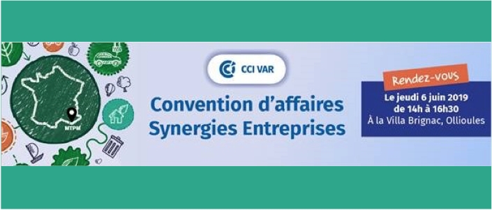 La CCI du Var organise une convention d'Affaires Synergies Entreprises