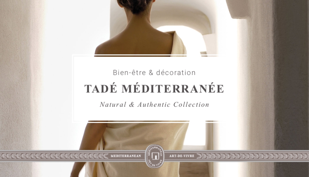 La marque Tadé lance la gamme Tadé Méditerranée