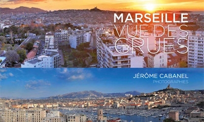 Photographies vertigineuses sur Marseille