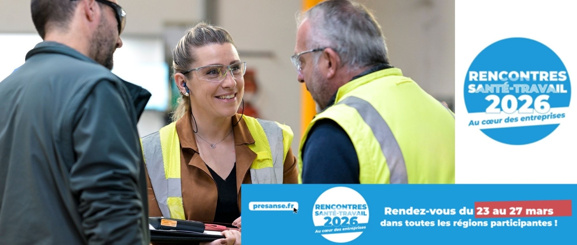 Rencontres Santé-Travail 2026 : une immersion au plus près des entreprises