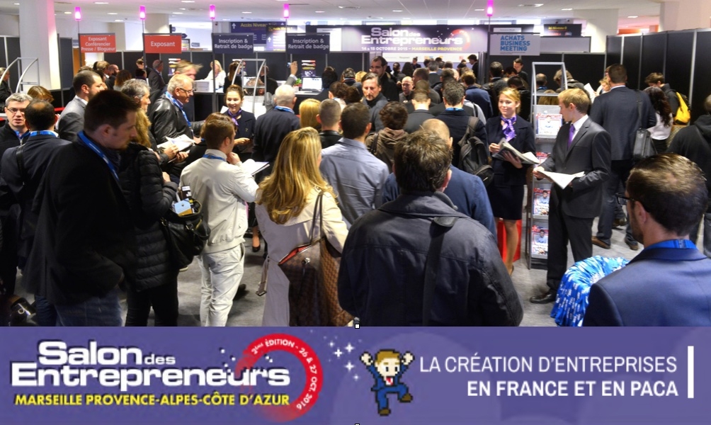 2ème Salon des Entrepreneurs Marseille Provence Alpes Côte d'Azur