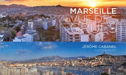 Photographies vertigineuses sur Marseille