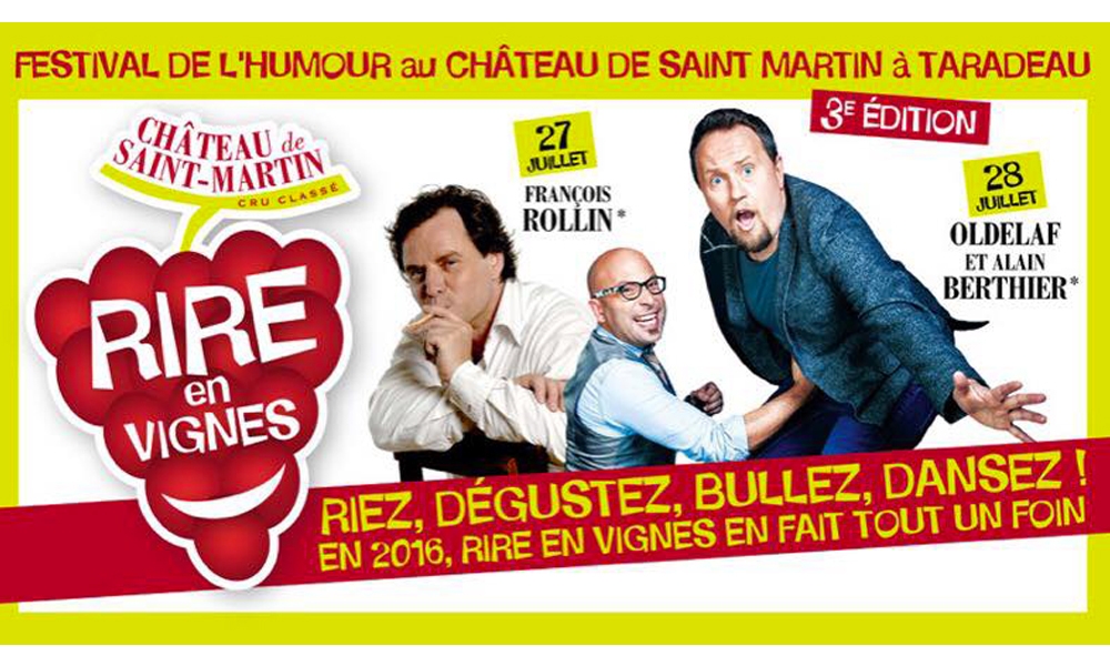 3ème édition du Festival Rire en Vignes au Château de Saint-Martin